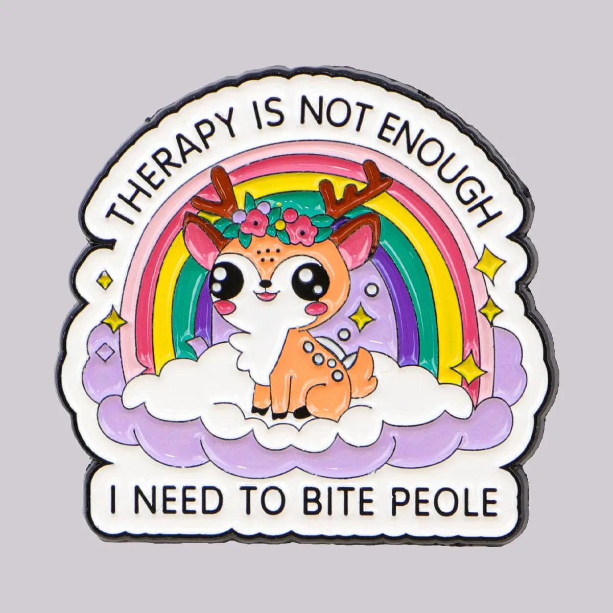 Funny Quotes Deer Enamel Pin
