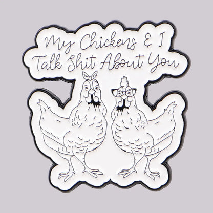 Funny "My Chickens" Enamel Pin