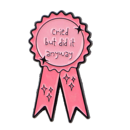 Funny "Cried" Enamel Pin
