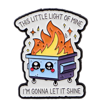 Sarcastic Dumpster Fire Enamel Pin