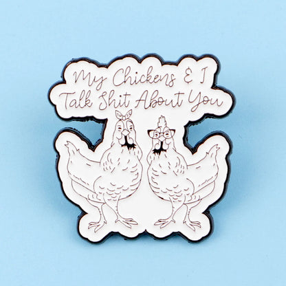 Funny "My Chickens" Enamel Pin