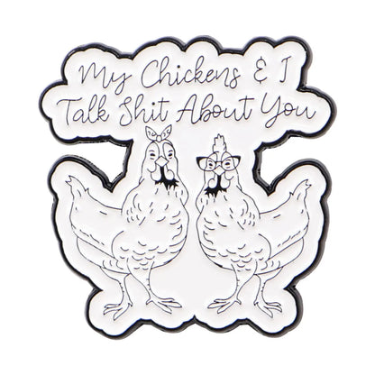Funny "My Chickens" Enamel Pin