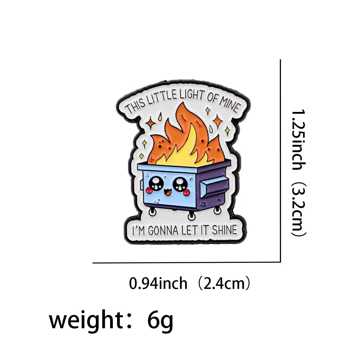 Sarcastic Dumpster Fire Enamel Pin