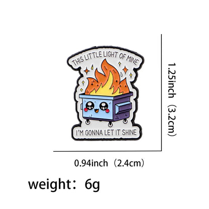 Sarcastic Dumpster Fire Enamel Pin