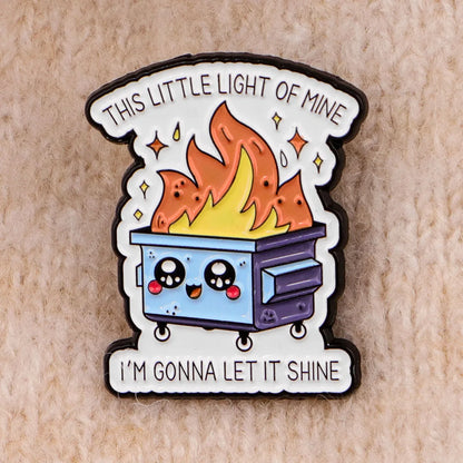 Sarcastic Dumpster Fire Enamel Pin